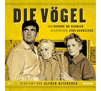 Wawrczeck, Jens- Hörbuch - Die Vögel: Jens Wawrczeck Liest - Verfilmt Von Hitchcoc