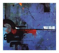 Wax Tailor - To Dry Up-the Games You Play