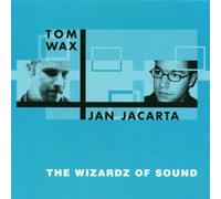 Wax,Tom & Jacarta,Jan - The Wizardz of Sound [Import]
