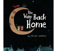 Way Back Home by Oliver Jeffers (2008-09-01)