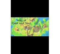 Way of Gold and Steel Steam Key GLOBAL