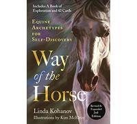 Way of the Horse: Equine Archetypes for Self-Discovery