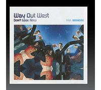 Way Out West - Don't Look