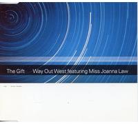 Way Out West - Gift, The