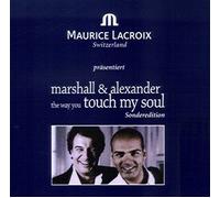 Way you touch my soul-Maurice Lacroix Sonderedition [Single-CD]