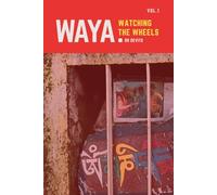 WAYA: Watching the Wheels