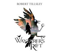 Wayfarer's Rift (The Wayfarer Chronicles)