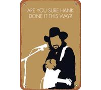Waylon Jennings - Cartel de metal con texto en inglés "Are You Sure Hank Done It This Way?" para interiores y exteriores, póster retro vintage de 8 x 12 pulgadas