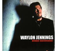 Waylon Jennings - Drinkin' & Dreamin'