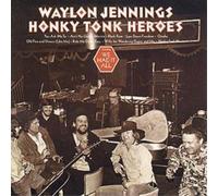 Waylon Jennings - Honky Tonk Heroes