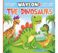 Waylon & The Dinosaurs