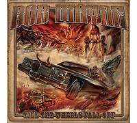 Wayne, Bob - Till The Wheels Fall Off