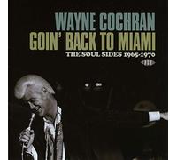Goin' Back To Miami: The Soul Sides 1965-1970