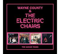 Wayne County & The Electric Chairs - The Safari Years