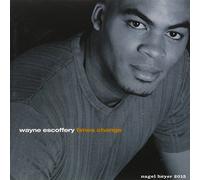 Wayne Escoffery - Times Change