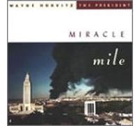 Wayne Horvitz - Miracle Mile