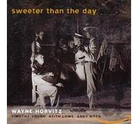 Wayne Horvitz - Sweeter Than The Day (Sacd)