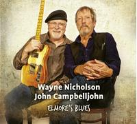 Nicholson, Wayne & John Campbe – Ellmore's Blues – CD – Importación USA