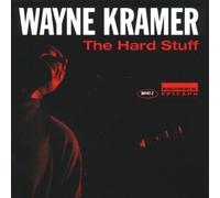Wayne Kramer - The Hard Stuff