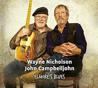 Nicholson, Wayne & John Campbe – Ellmore's Blues – CD – Importación USA