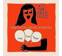 Wayne, Roger & His Orchestra - One, Two, Three Waltz