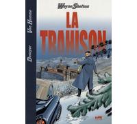Wayne Shelton - tome 2 : La trahison [tirage de tête]