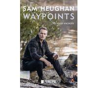 Waypoints | Sam Heughan