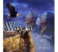 Wayra - Great Eagle Flying With the Wi