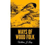 Ways of Wood Folk