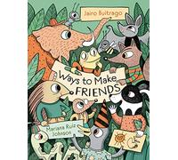 Ways to Make Friends (Aldana Libros)