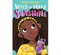 Ways to Make Sunshine: From the winner of the Newbery Medal 2026
