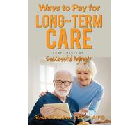 Ways to Pay for Long-Term Care - Successful Aging AZ