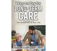 Ways to Pay for Long-Term Care - The Woodmark of Sun City