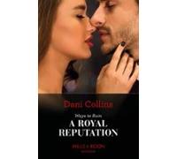Ways To Ruin A Royal Reputation (ebook)