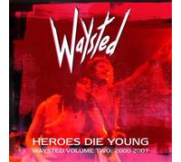 Waysted Heroes Die Young: Waysted Volume Two: 2000-2007 (CD) Box Set