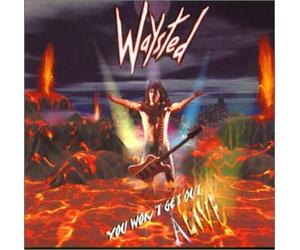 Waysted - You Won't Get Out Alive