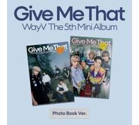Wayv - Give Me That (Photobook)