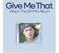 WayV - Give Me That (SMini Ver.) [5th Mini Album] - Kun ver.