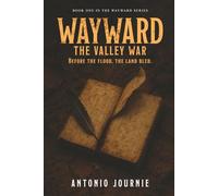Wayward: The Valley War