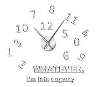 WBDWWTD Wall Clock Frameless Whatever Im Late Anyway Self Adhesive Mute 3D Wall Clock Fashion Wall Stickers Acrylic Clock Watch for Living Room