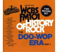 WCBS FM101.1 - History of Rock: The Doo Wop Era, Part 2