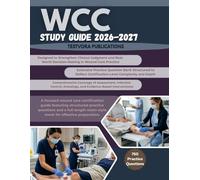 WCC STUDY GUIDE 2026-2027: A focused wound care certification guide featuring structured practice questions and a full-length exam-style mock for effective preparation.