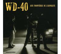 Wd 40 - Aux Frontieres De L'asphalte