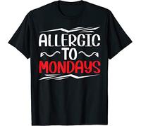 WDCzzFD Allergic to Mondays Coworker Feeling Sleepy I Hate Monday T-Tshirts Camisetas y Tops Black(XX-Large)