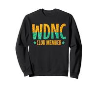 WDNC Club Member, We Do Not Care Mesopause and Perimenopause Sudadera