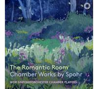 WDR Sinfonieorchester Chamber Players - The Romantic Room