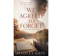 We Agreed to Forget: A Psychological Thriller (The Good Marriage Project)