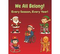 WE All Belong!: Every Season, Every Year.
