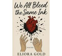 We All Bleed The Same Ink