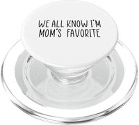 We All Know I'm Mom'S Favorite PopSockets PopGrip para MagSafe